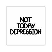 Motivierender Spruch Nicht Heute Depression Permastempel (Design)