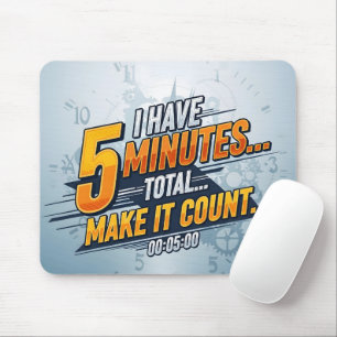 Motivierendes 5-Minuten-Countdown-Büro-Zitat Mousepad