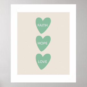 Motivierendes Glauben Hoffnung Liebe Herzen Poster