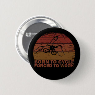 Motivierendes Mountainbike-Zitat - Lustiges Radfah Button