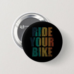 Motivierendes Mountainbike-Zitat - Lustiges Radfah Button