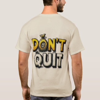 Motivierendes "Nicht Aufgeben"-Geldsack-Typografie T-Shirt