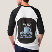 Motivierendes T-Shirt | Level Up oder Log Out Game (Rückseite)