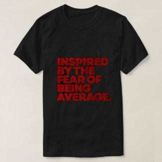 motivierendes T-Shirt mit inspirierendem Thema