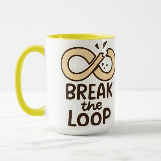 Motivtasse "Break the Loop" aus Keramik Tasse (Links)