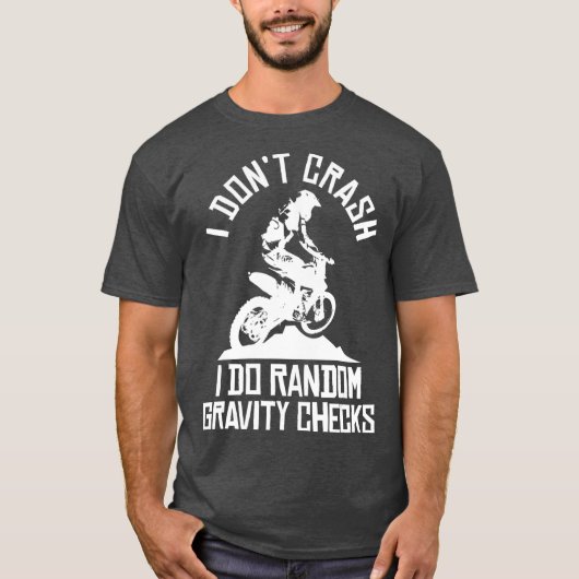 Motocross Enduro Dirt Bike Sprichwort Biker T-Shirt (Vorderseite)