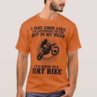 Motocross Ich mag aussehen, als höre ich MX Funny  T-Shirt