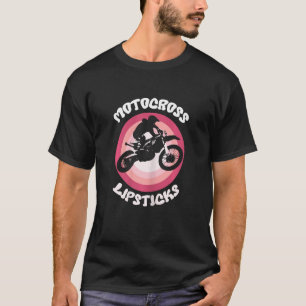 Motocross & Lipsticks Dirtbike Rider Girl R T-Shirt