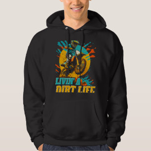 Motocross Living a Dirt Life Funny Dirt Reiten Hoodie