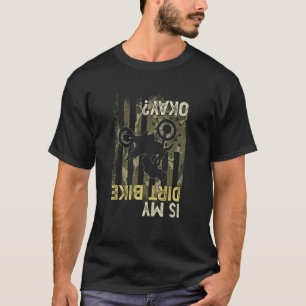 Motocross oben ist mein trotter Bike Dirt Biker T-Shirt