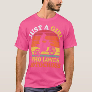Motocross Player Vintag nur ein Mädchen, das am me T-Shirt