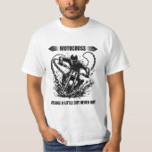 Motocross, weil ein wenig Schmutz nie weh tat T-Shirt (Vorderseite)