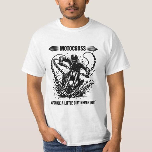 Motocross, weil ein wenig Schmutz nie weh tat T-Shirt (Vorderseite)
