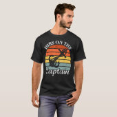 Motor Boat Dibs On The Captain Sail Pontoon Boatin T-Shirt (Vorne ganz)