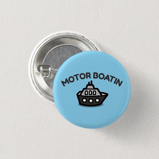Motorboatin-Funny Sarcastic Bootschaltfläche Button (Vorne & Hinten)
