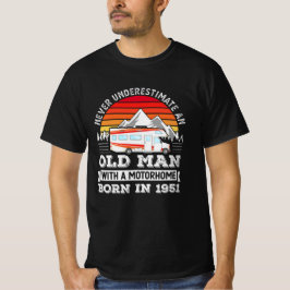 Motorhome - geboren 1951 70. Geburtstagsgeschenk A T-Shirt