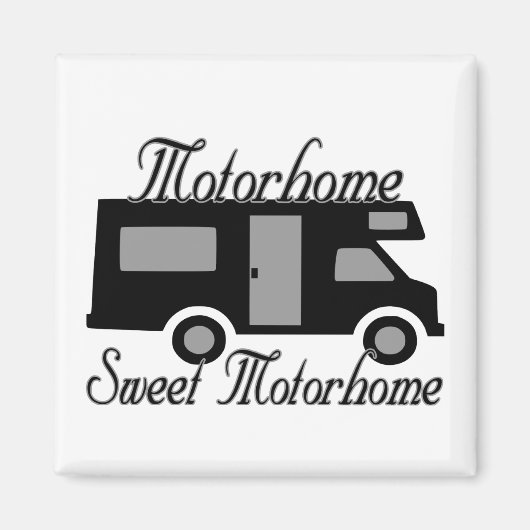 Motorhome Sweet Motorhome RV Magnet (Vorne)