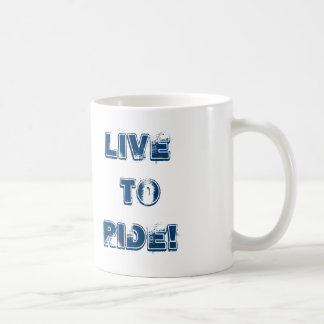Motorrad, leben, um zu reiten! kaffeetasse