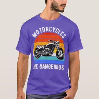 Motorräder sind gefährlich II T-Shirt