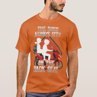 Motorradfahrer Der Boss sitzt immer auf T-Shirt
