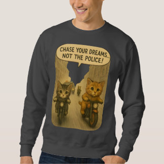 Motorradjagd auf Katzen Sweatshirt