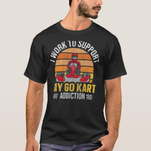 Motorsport Go Kart Racing für Go Karting Fahrer T-Shirt