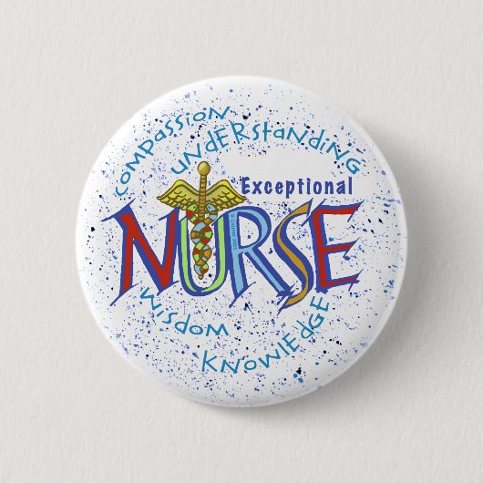 Motto der Krankenschwester Button (Vorderseite)