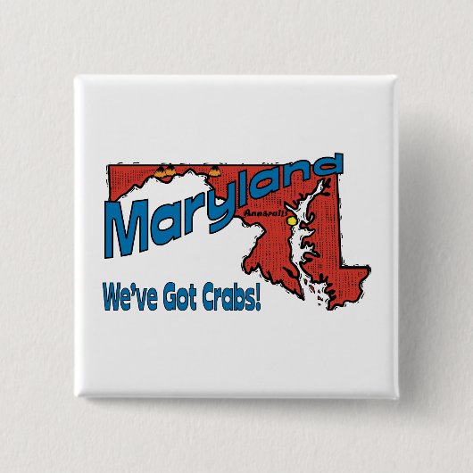 ~ Motto Maryland MD US haben wir Krabben Button (Vorderseite)