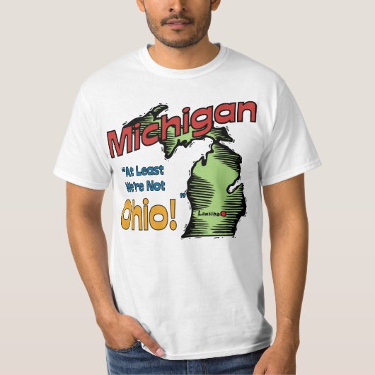Motto Michigans MI US ~ mindestens sind wir nicht T-Shirt (Vorderseite)