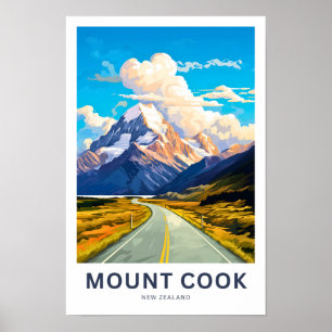 Mount Cook New Zealand Travel Print Poster