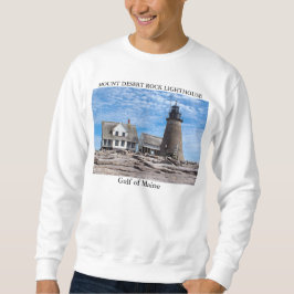 Mount Desert Rock Lighthouse, Maine Sweatshirt
