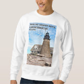 Mount Desert Rock Lighthouse, Maine Sweatshirt (Vorderseite)