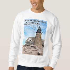 Mount Desert Rock Lighthouse, Maine Sweatshirt