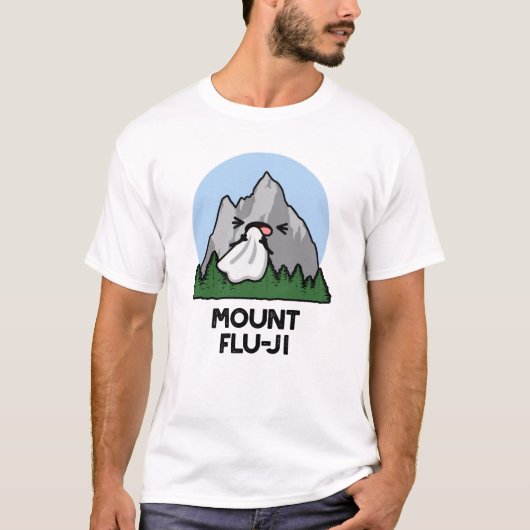 Mount Flu-ji Funny Mountain Pun T-Shirt (Vorderseite)