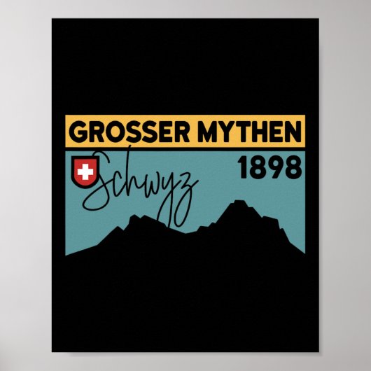 Mount Grosser Mythen Hike Mountain Biking Swiss Hi Poster (Vorne)