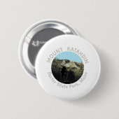 Mount Katahdin Button (Vorne & Hinten)