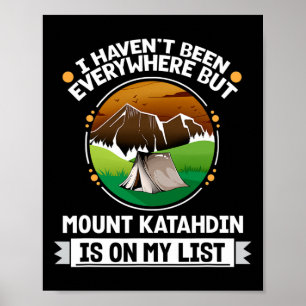 Mount Katahdin steht auf meiner Liste Wandern Camp Poster