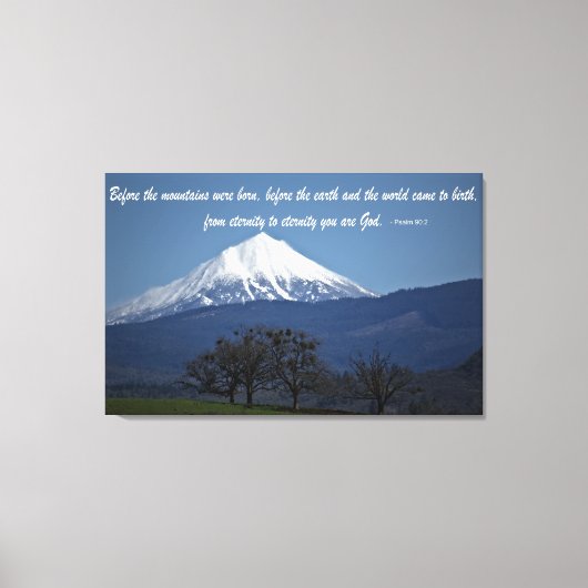Mount McLoughlin - Psalms 90:2 Leinwanddruck (Vorderseite)