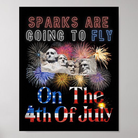 Mount Rushmore 4. Juli Funken werden fliegen Poster (Vorne)