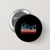 Mount Rushmore Dream Team Patriotische USA-Flagge Button (Vorne & Hinten)