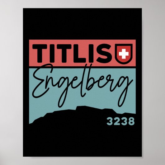 Mount Titlis Engelberg Schweiz Wanderung Wandern S Poster (Vorne)