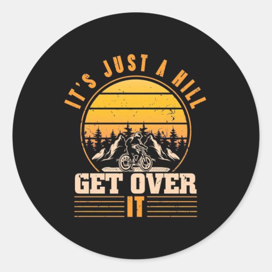 Mountain Bike Es ist nur ein Hügel Runder Aufkleber (Vorderseite)