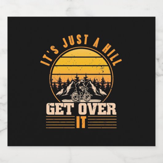 Mountain Bike Es ist nur ein Hügel Schaumweinetikett (Einzelnes Label)