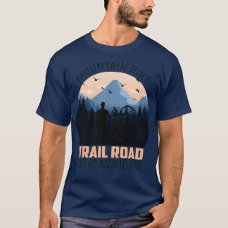 Mountain Bike Ride, Design für einen Fahrradfreund T-Shirt