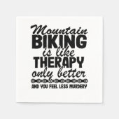 Mountain Biking Is Like Therapy Funny Quote MTB Gi Serviette (Vorderseite)