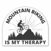 Mountain Biking ist mein Therapieaufkleber Aufkleber (Vorderseite)