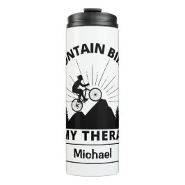 Mountain Biking ist meine Therapie Thermal Tumbler Thermosbecher