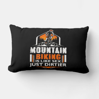 Mountain Biking Just Dirtier Lendenkissen