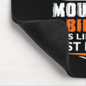 Mountain Biking Just Dirtier Mousepad (Ecke)