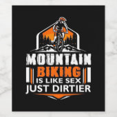 Mountain Biking Just Dirtier Weinetikett (Einzelnes Label)